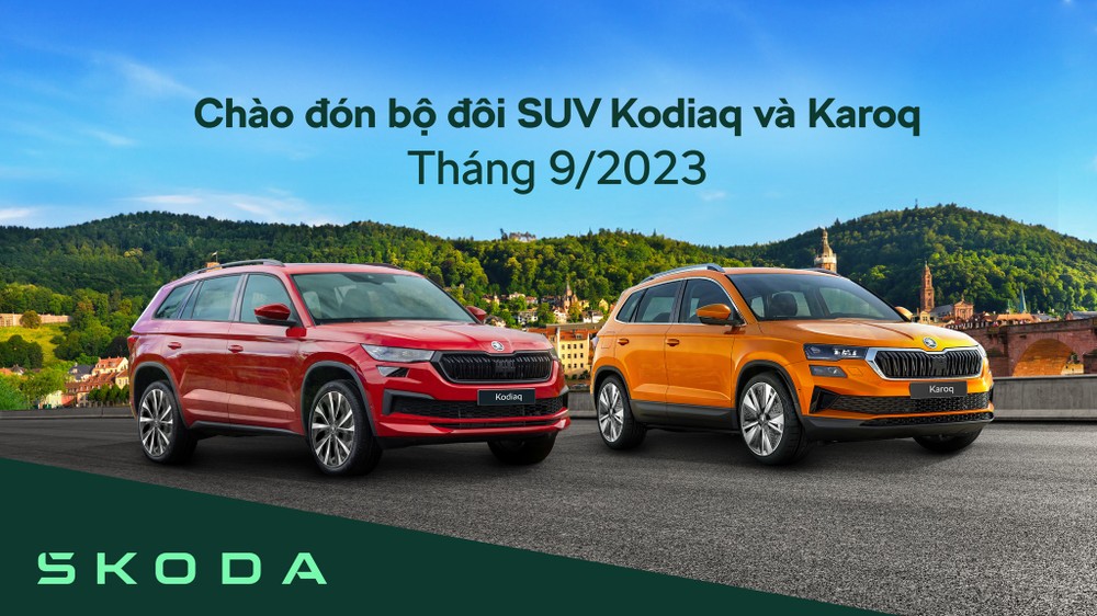Hãng xe Skoda đem về Việt Nam hai mẫu xe là Karoq và Kodiaq