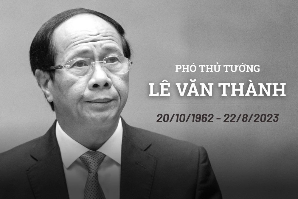 Phó thủ tướng Lê Văn Thành từ trần ngày 22/8 do bệnh hiểm nghèo.