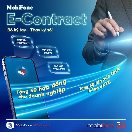 Chuyển đổi số hiệu quả cùng Hợp đồng điện tử có tích xanh MobiFone eContract