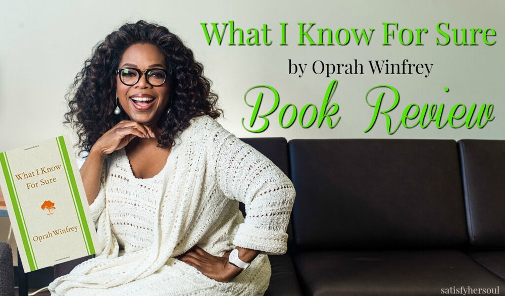 Tự truyện Oprah Winfrey - "Những điều tôi biết chắc"
