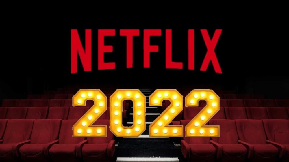 Netfix "mở đầu năm 2022" với loạt phim hấp dẫn không thể bỏ qua