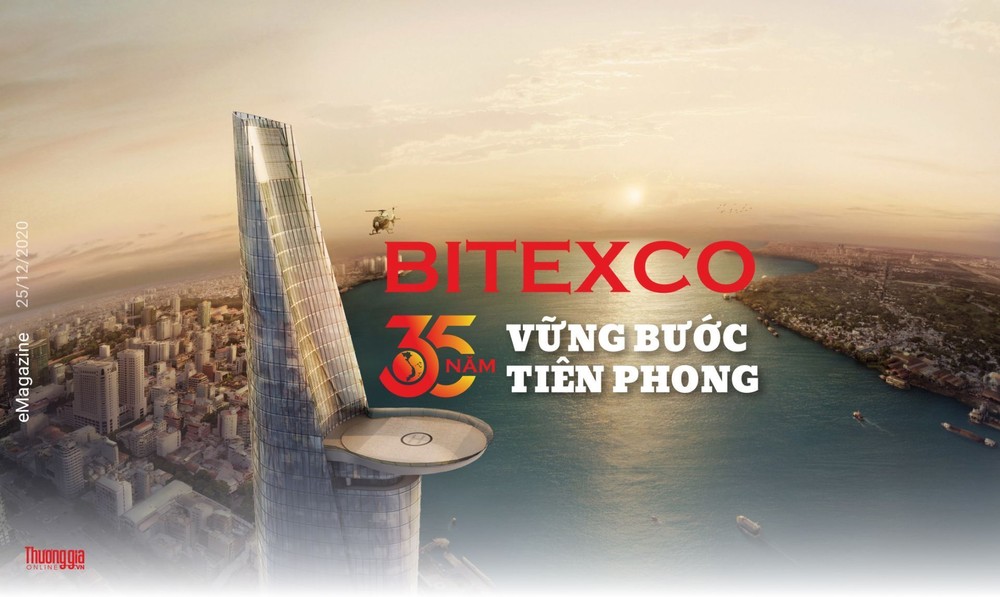 BITEXCO - 35 năm vững bước tiên phong