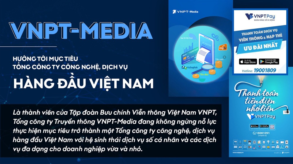 VNPT-Media hướng tới mục tiêu Tổng công ty công nghệ, dịch vụ hàng đầu Việt Nam