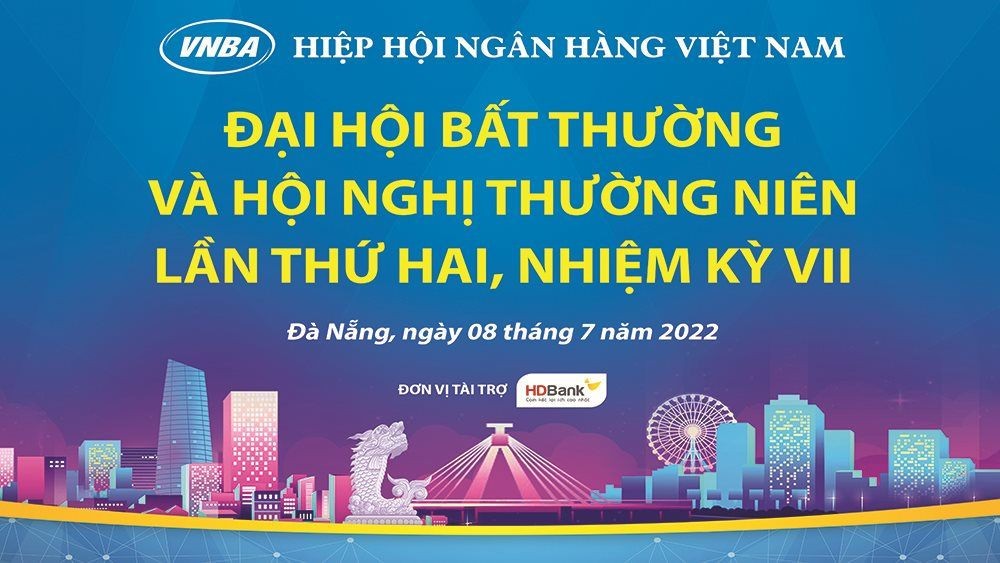 Hiệp hội Ngân hàng Việt Nam sẽ tổ chức Đại hội bất thường năm 2022