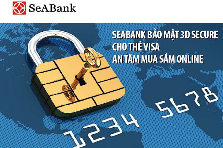 SeABank tăng cường bảo mật 3D Secure cho thẻ Visa