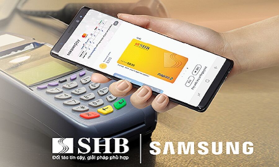 Chủ thẻ SHB được nhận vô vàn ưu đãi thanh toán bằng Samsung Pay