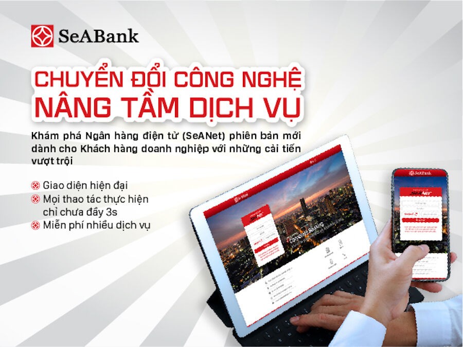 SeABank ra mắt SeANet phiên bản mới ưu việt hơn cho doanh nghiệp